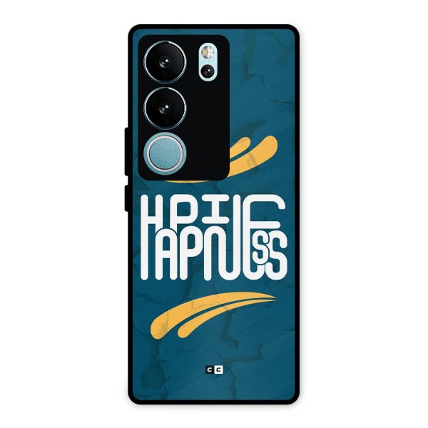 Happpiness Typography Metal Back Case for Vivo V29
