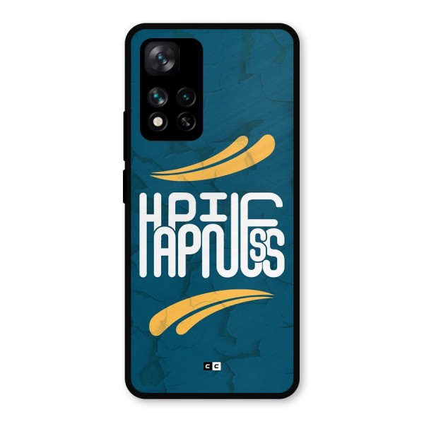 Happpiness Typography Metal Back Case for Xiaomi 11i Hypercharge 5G