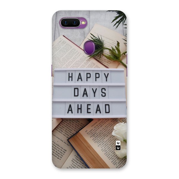 Happy Days Ahead Back Case for Oppo F9