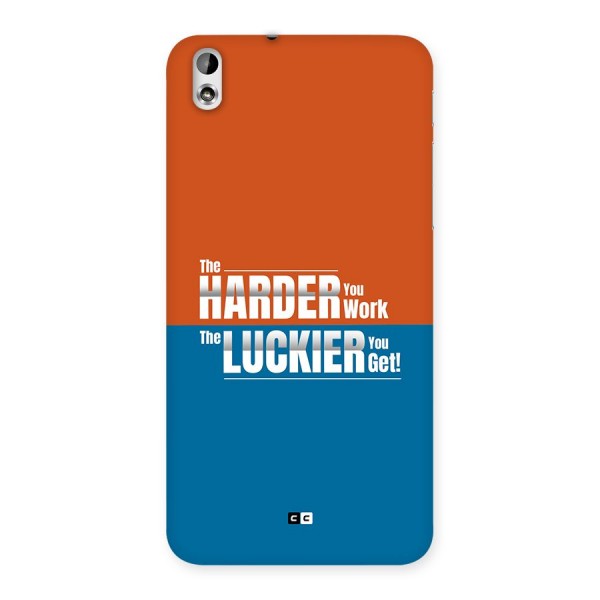 Hard Luck Back Case for Desire 816