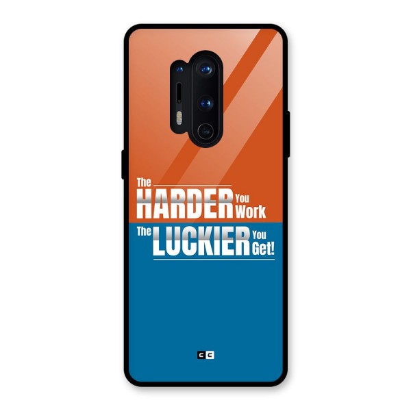 Hard Luck Glass Back Case for OnePlus 8 Pro