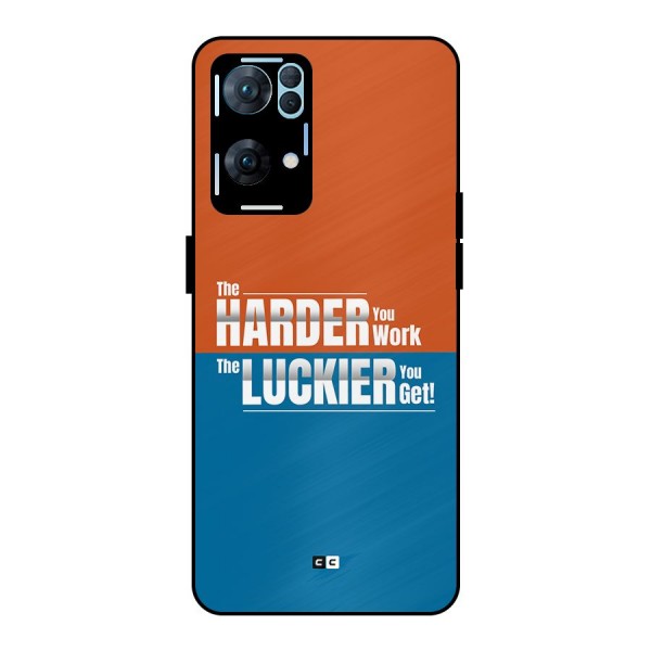 Hard Luck Metal Back Case for Oppo Reno7 Pro 5G