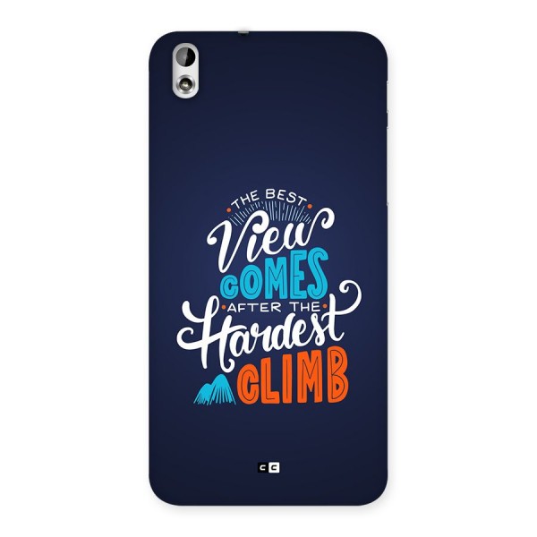 Hardest Climb Back Case for Desire 816