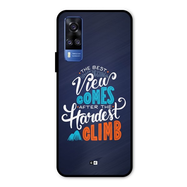Hardest Climb Metal Back Case for Vivo Y31
