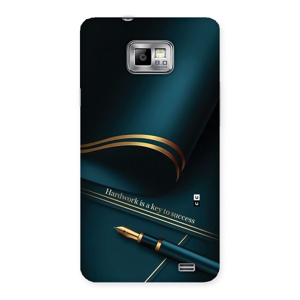 Hardwork Is Key Back Case for Galaxy S2
