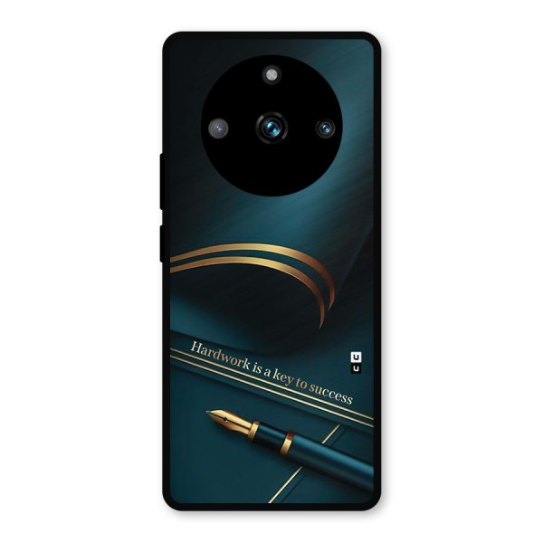 Hardwork Is Key Metal Back Case for Realme 11 Pro Plus