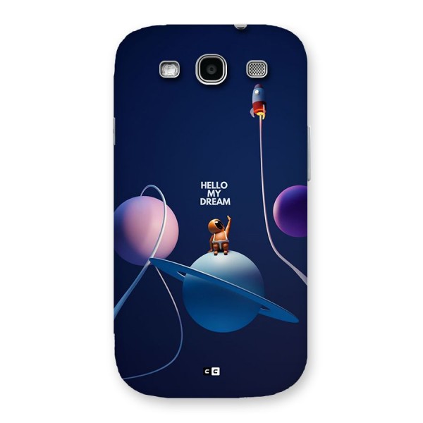 Hello My Dream Back Case for Galaxy S3 Neo