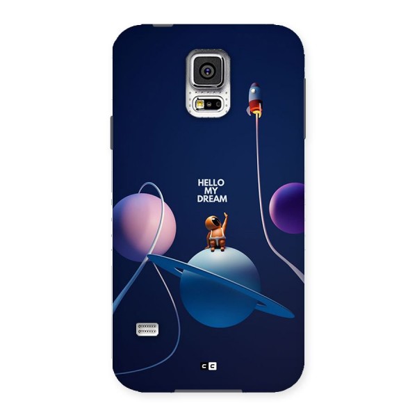 Hello My Dream Back Case for Galaxy S5