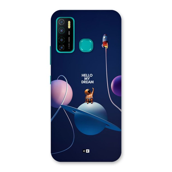 Hello My Dream Back Case for Infinix Hot 9 Pro