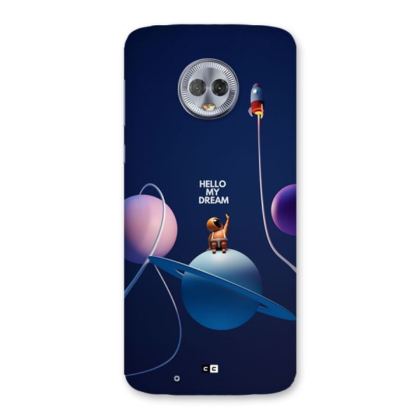 Hello My Dream Back Case for Moto G6