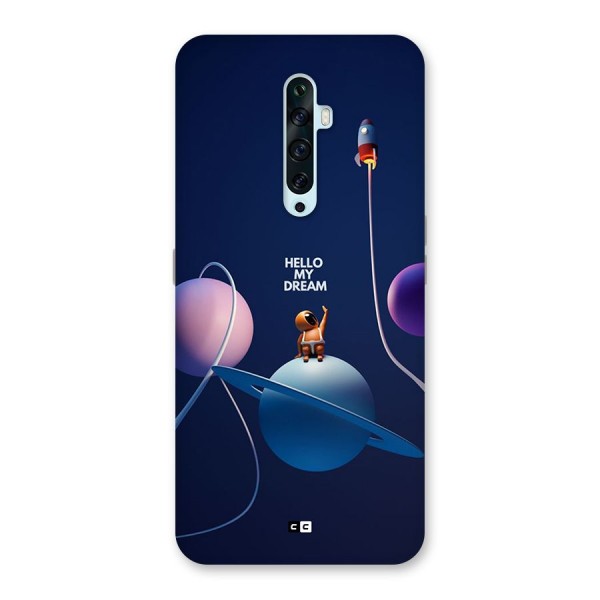 Hello My Dream Back Case for Oppo Reno2 F