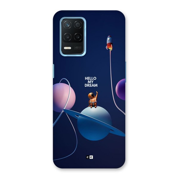 Hello My Dream Back Case for Realme 8 5G