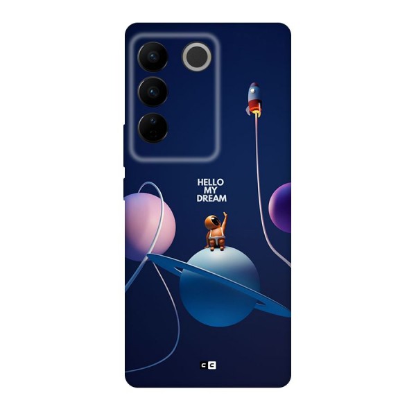 Hello My Dream Back Case for Vivo V27