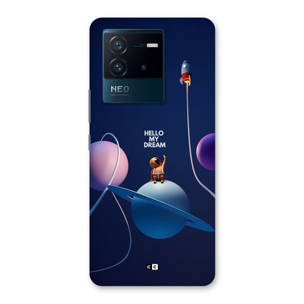Hello My Dream Back Case for Vivo iQOO Neo 6 5G