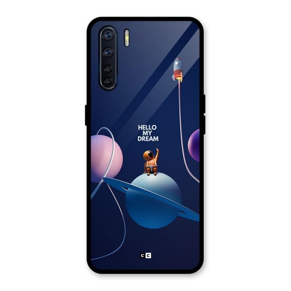 Hello My Dream Glass Back Case for Oppo F15