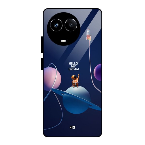 Hello My Dream Glass Back Case for Realme 11X