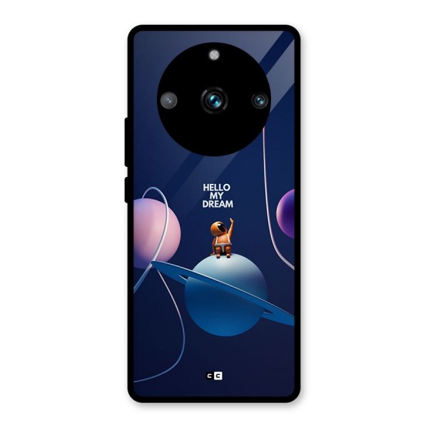 Hello My Dream Glass Back Case for Realme 11 Pro