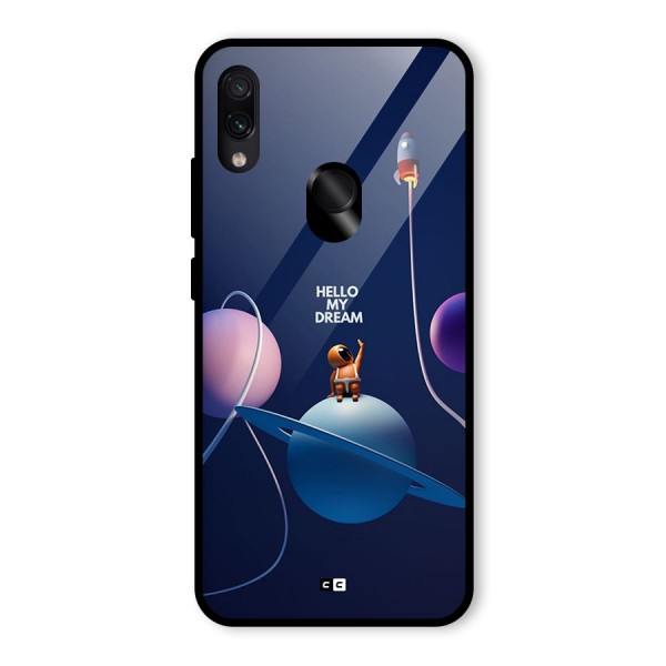 Hello My Dream Glass Back Case for Redmi Note 7S