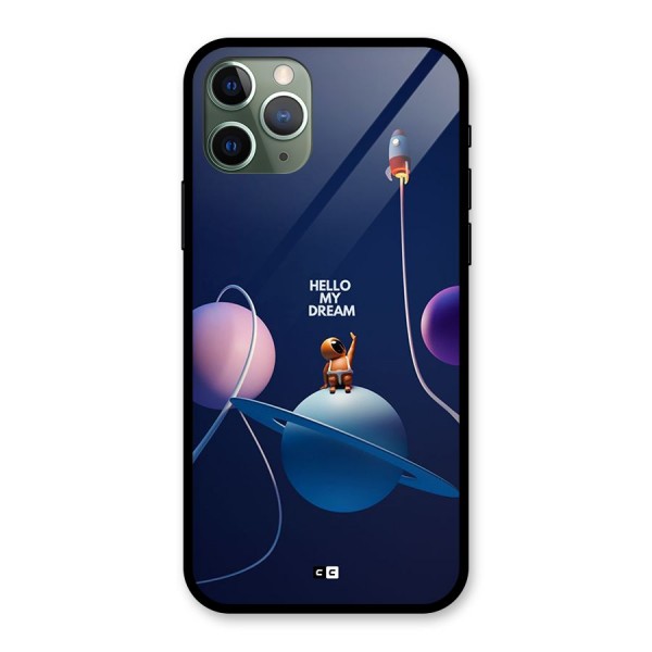 Hello My Dream Glass Back Case for iPhone 11 Pro