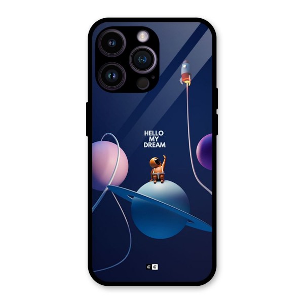 Hello My Dream Glass Back Case for iPhone 14 Pro Max