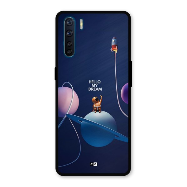 Hello My Dream Metal Back Case for Oppo F15