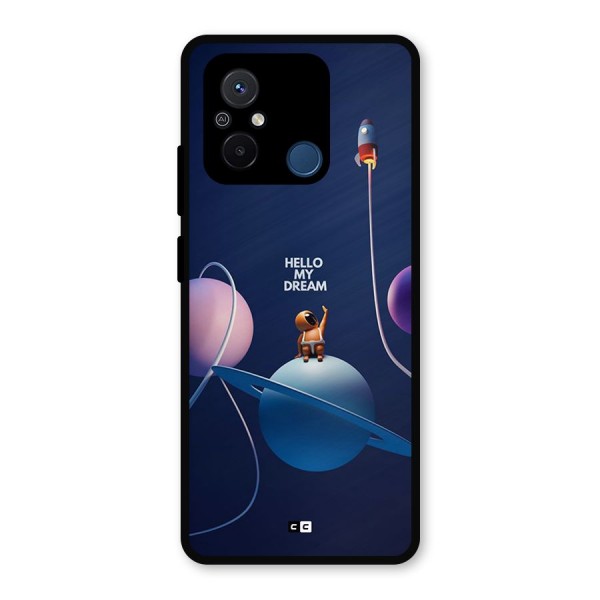 Hello My Dream Metal Back Case for Redmi 12C