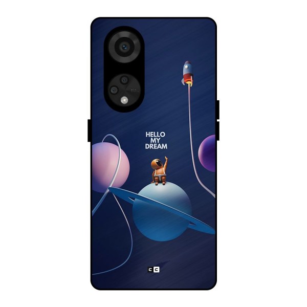 Hello My Dream Metal Back Case for Reno8 T 5G