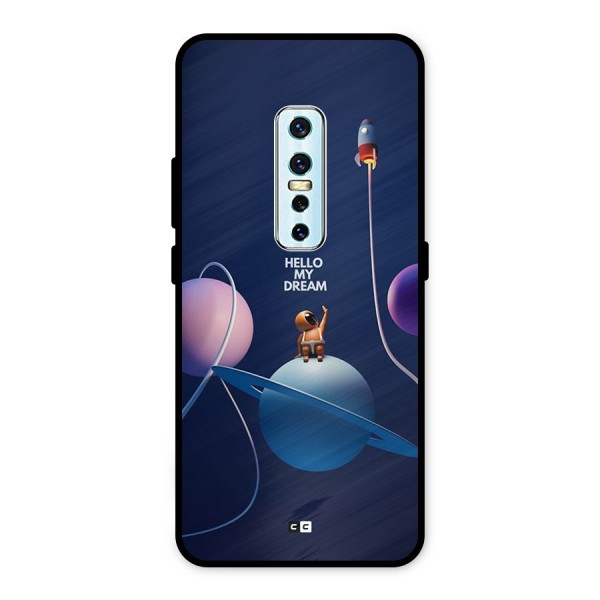 Hello My Dream Metal Back Case for Vivo V17 Pro