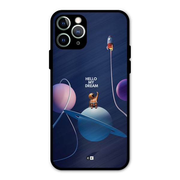 Hello My Dream Metal Back Case for iPhone 11 Pro Max