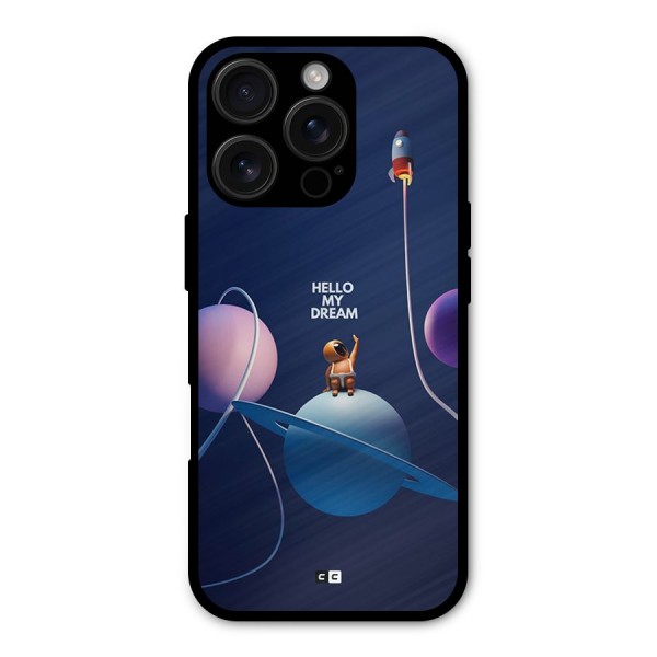 Hello My Dream Metal Back Case for iPhone 16 Pro