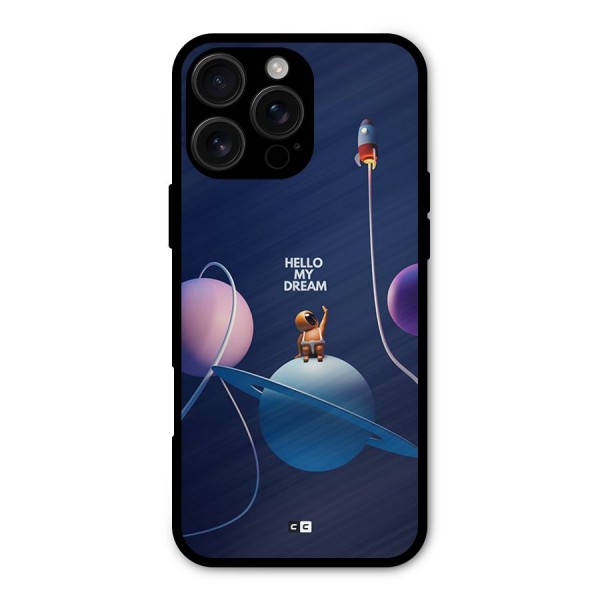 Hello My Dream Metal Back Case for iPhone 16 Pro Max