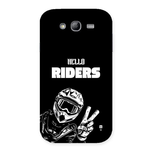 Hello Riders Back Case for Galaxy Grand Neo