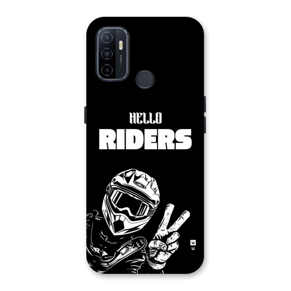 Hello Riders Back Case for Oppo A33 (2020)