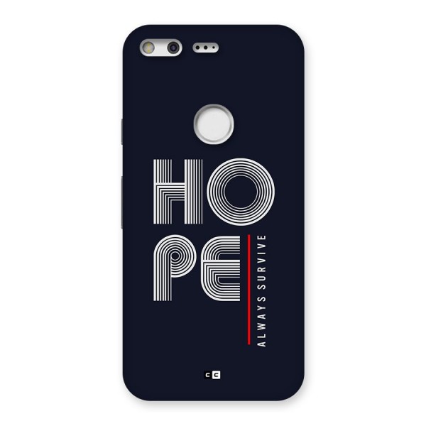 Hope Survives Back Case for Google Pixel XL