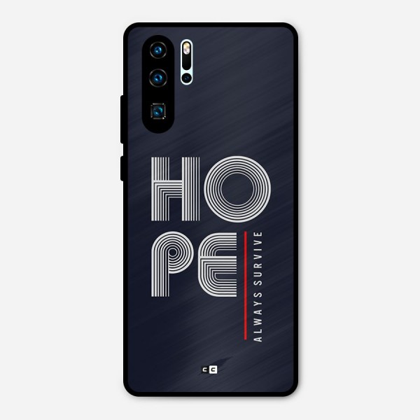 Hope Survives Metal Back Case for Huawei P30 Pro