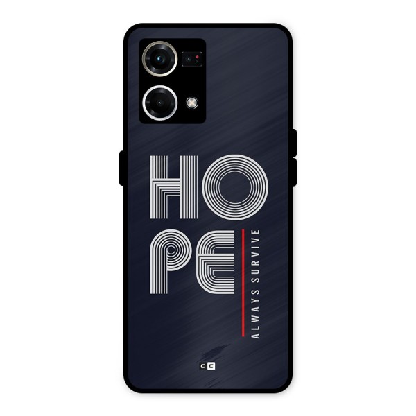 Hope Survives Metal Back Case for Oppo F21s Pro 4G