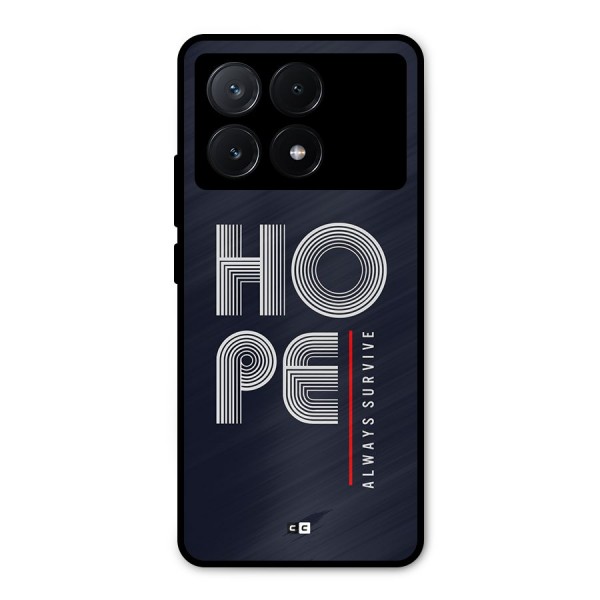 Hope Survives Metal Back Case for Poco X6 Pro