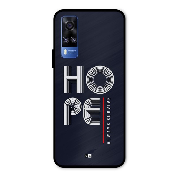 Hope Survives Metal Back Case for Vivo Y51A