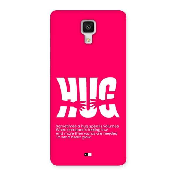 Hug Speaks Back Case for Mi4
