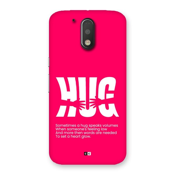Hug Speaks Back Case for Moto G4 Plus