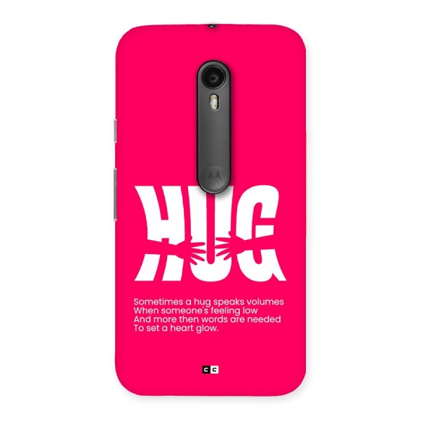 Hug Speaks Back Case for Moto G Turbo