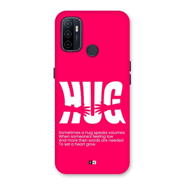 Hug Speaks Back Case for Oppo A32