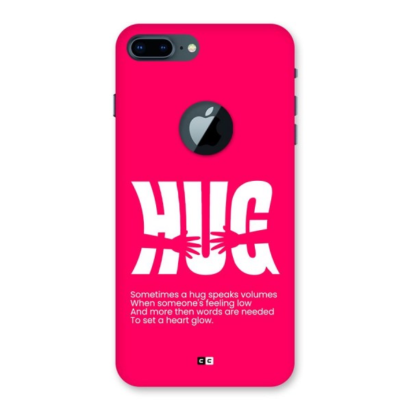 Hug Speaks Back Case for iPhone 7 Plus Logo Cut