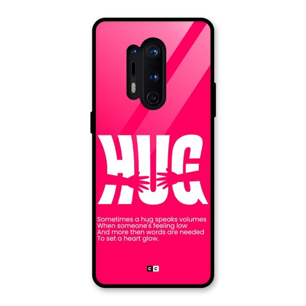 Hug Speaks Glass Back Case for OnePlus 8 Pro