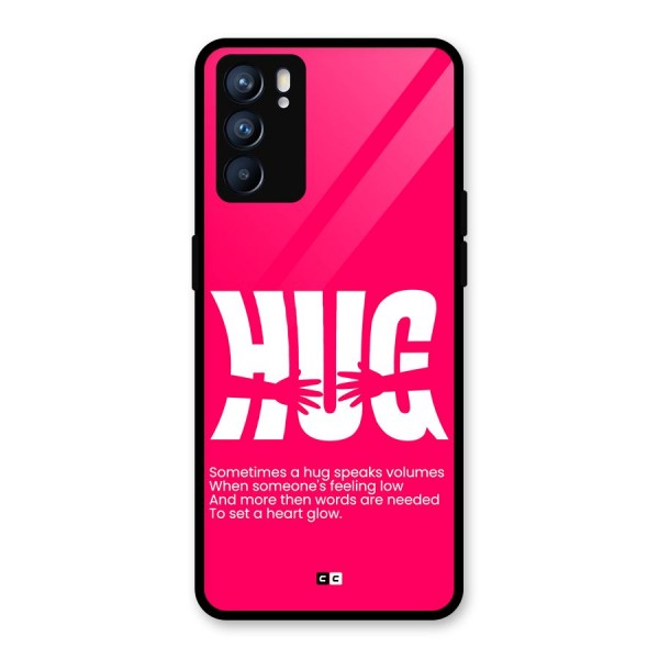 Hug Speaks Glass Back Case for Oppo Reno6 5G