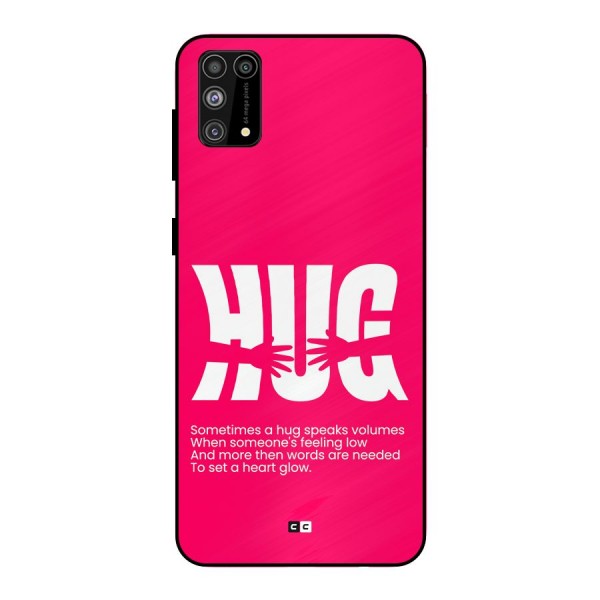 Hug Speaks Metal Back Case for Galaxy M31