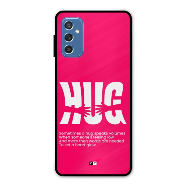 Hug Speaks Metal Back Case for Galaxy M52 5G