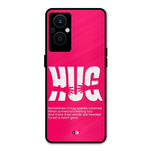 Hug Speaks Metal Back Case for Oppo F21s Pro 5G