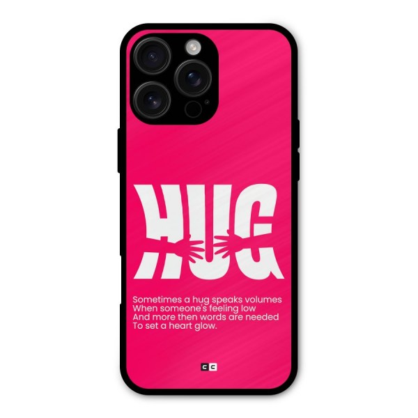 Hug Speaks Metal Back Case for iPhone 16 Pro Max
