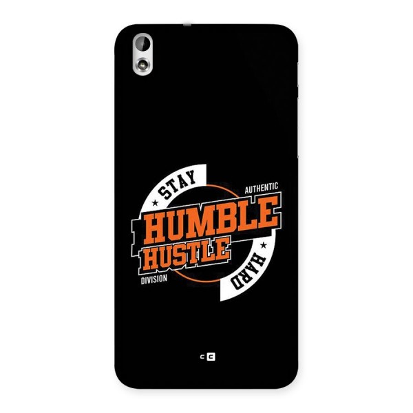 Humble Hustle Back Case for Desire 816